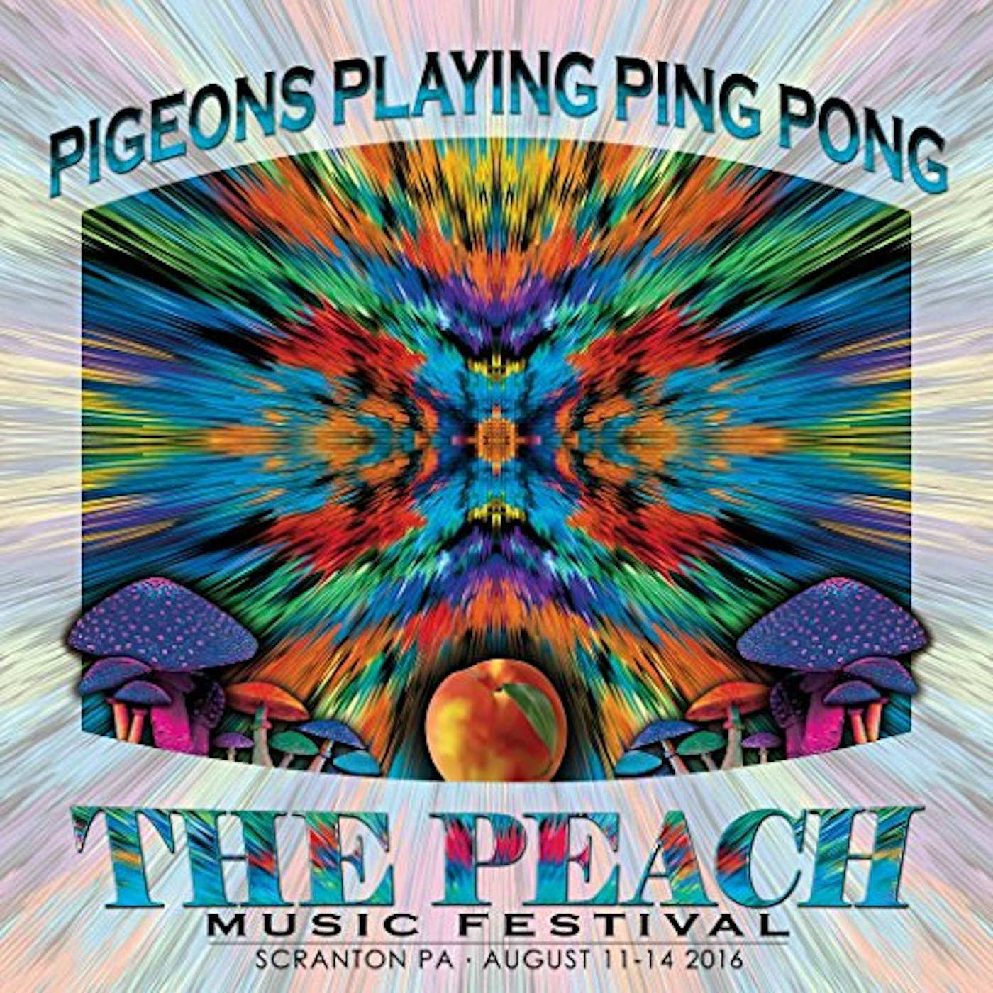Pigeons Playing Ping Pong PEACH MUSIC FESTIVAL 2016 CD