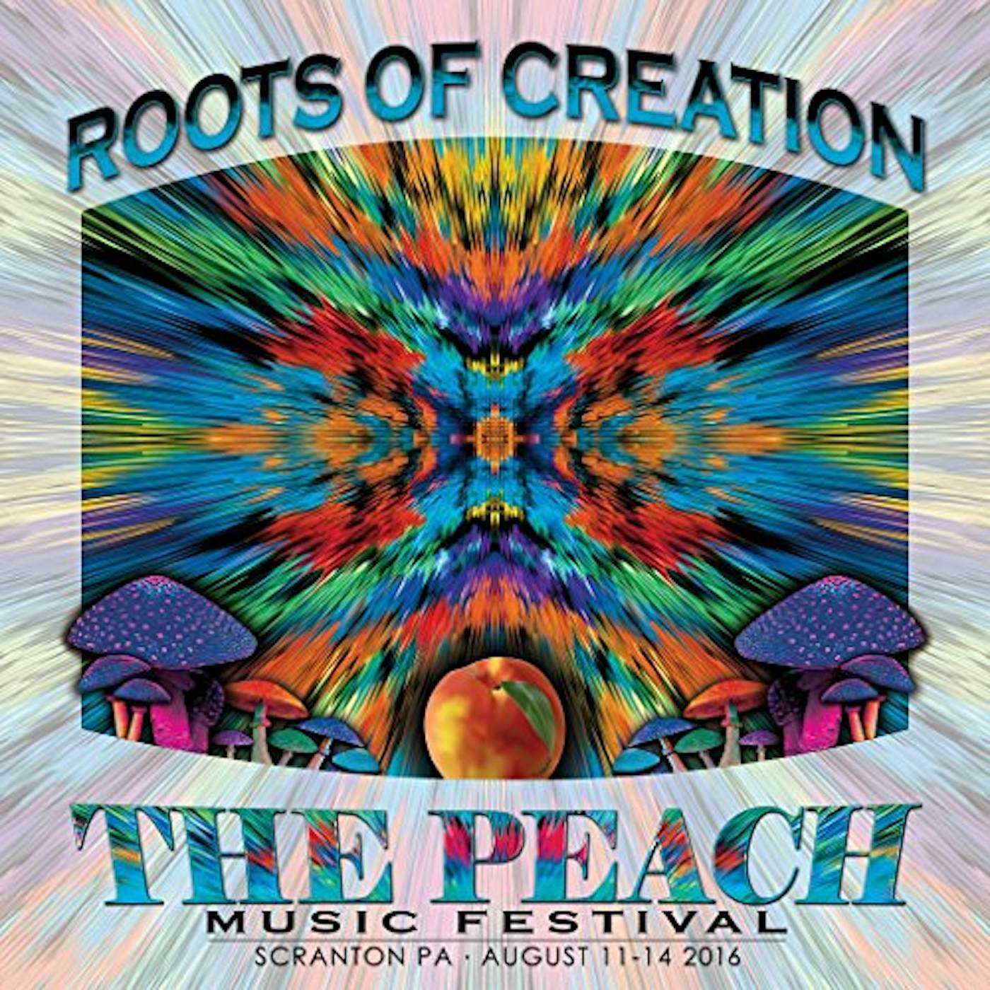 Roots of Creation PEACH MUSIC FESTIVAL 2016 CD