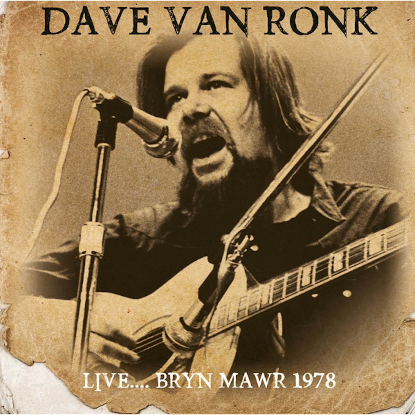 Dave Van Ronk LIVE: BRYN MAWR 1978 CD