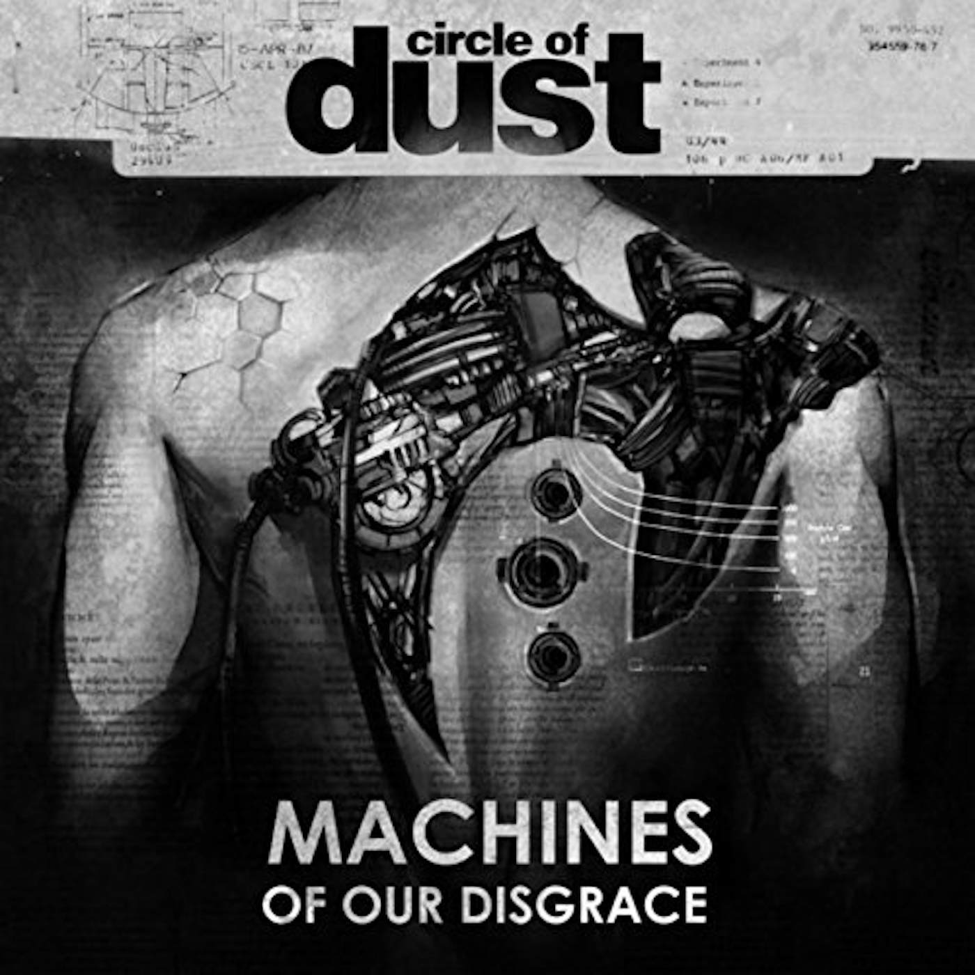 Circle of Dust MACHINES OF OUR DISGRACE CD