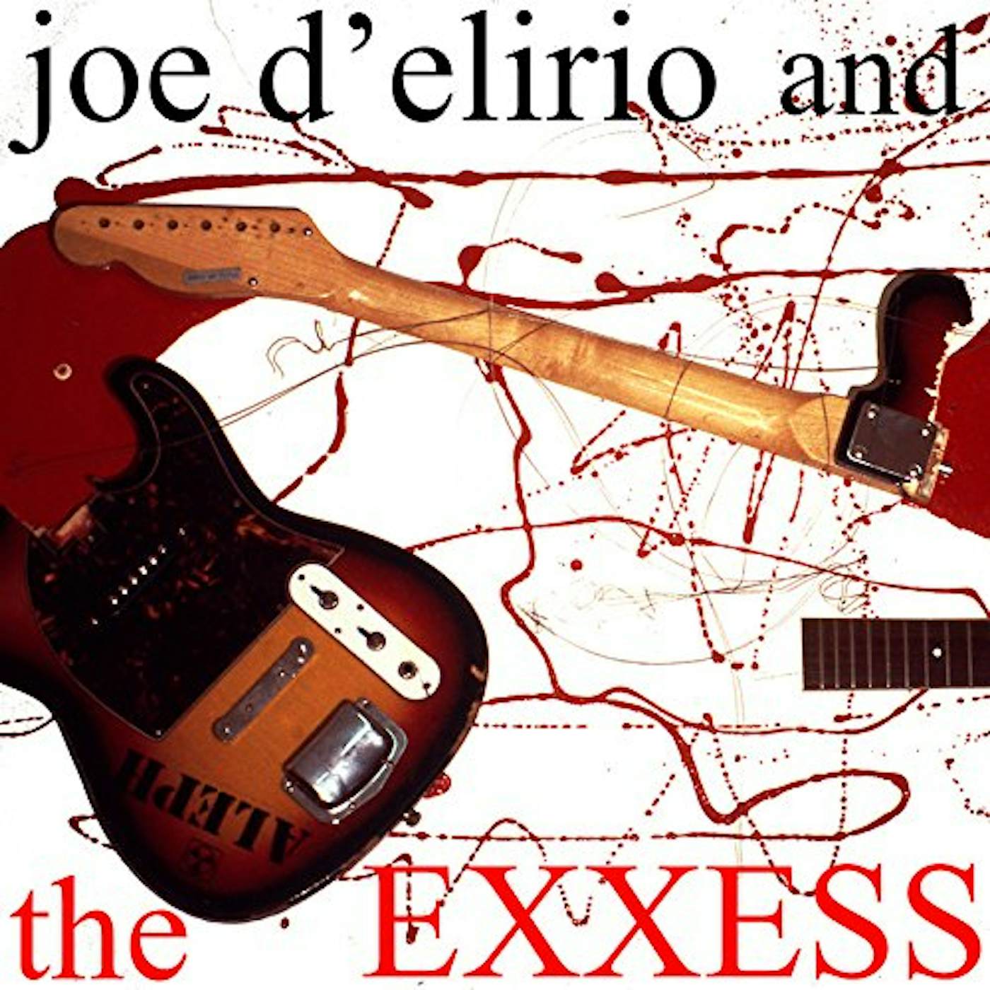 JOE D'ELIRIO & THE EXXESS Vinyl Record