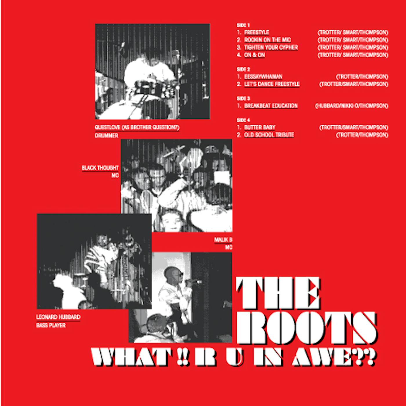 The Roots WHAT!! R U IN AWE?? Vinyl Record - Limited Edition