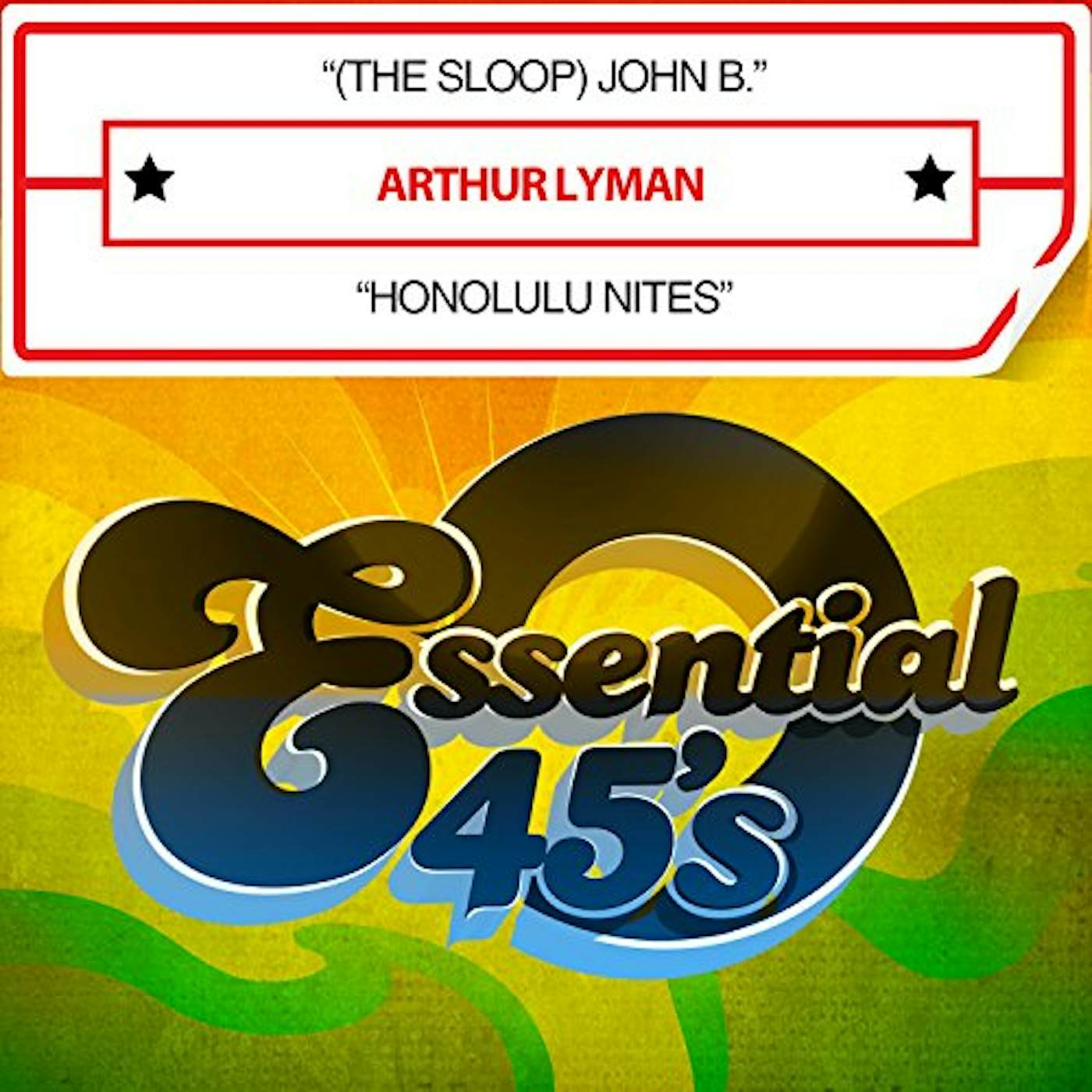 Arthur Lyman (THE SLOOP) JOHN B. / HONOLULU NITES CD