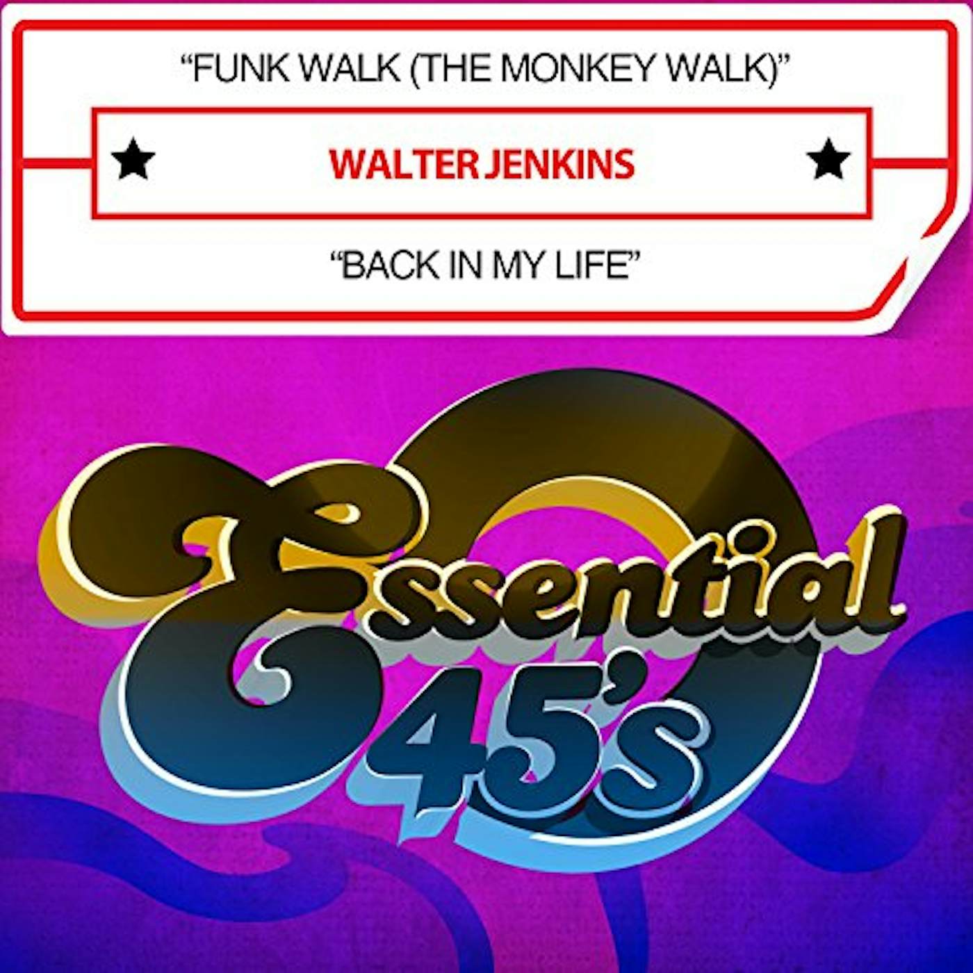 Walter Jenkins FUNK WALK (MONKEY WALK) / BACK IN MY CD
