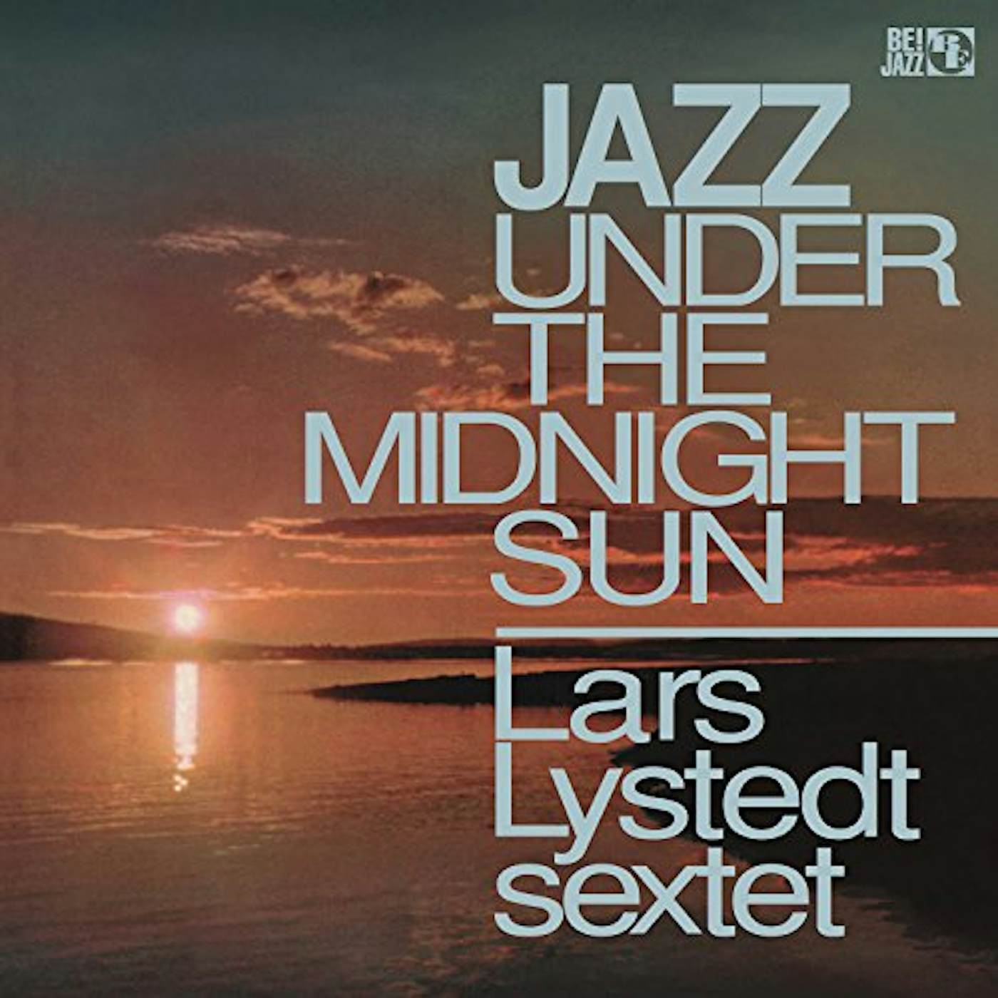 Lars Lystedt Sextet Jazz Under The Midnight Sun Vinyl Record