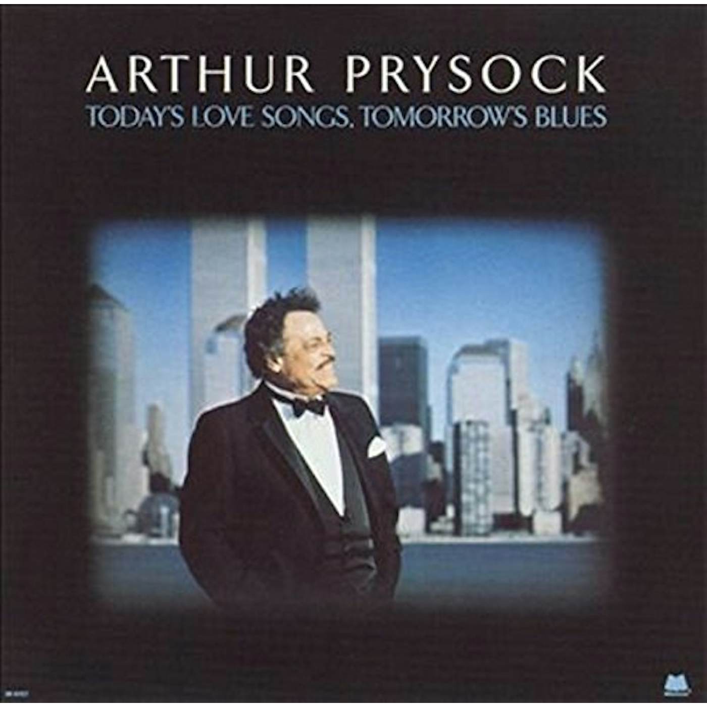 Arthur Prysock TODAY'S LOVE SONGS TOMORROW'S BLUES Vinyl Record