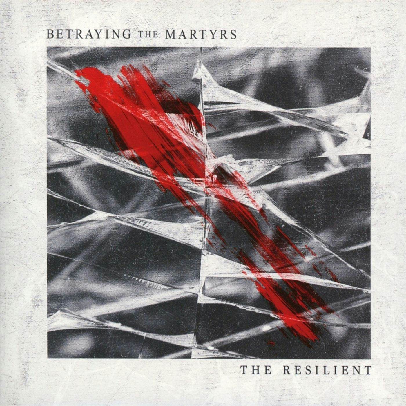 Betraying The Martyrs RESILIENT CD
