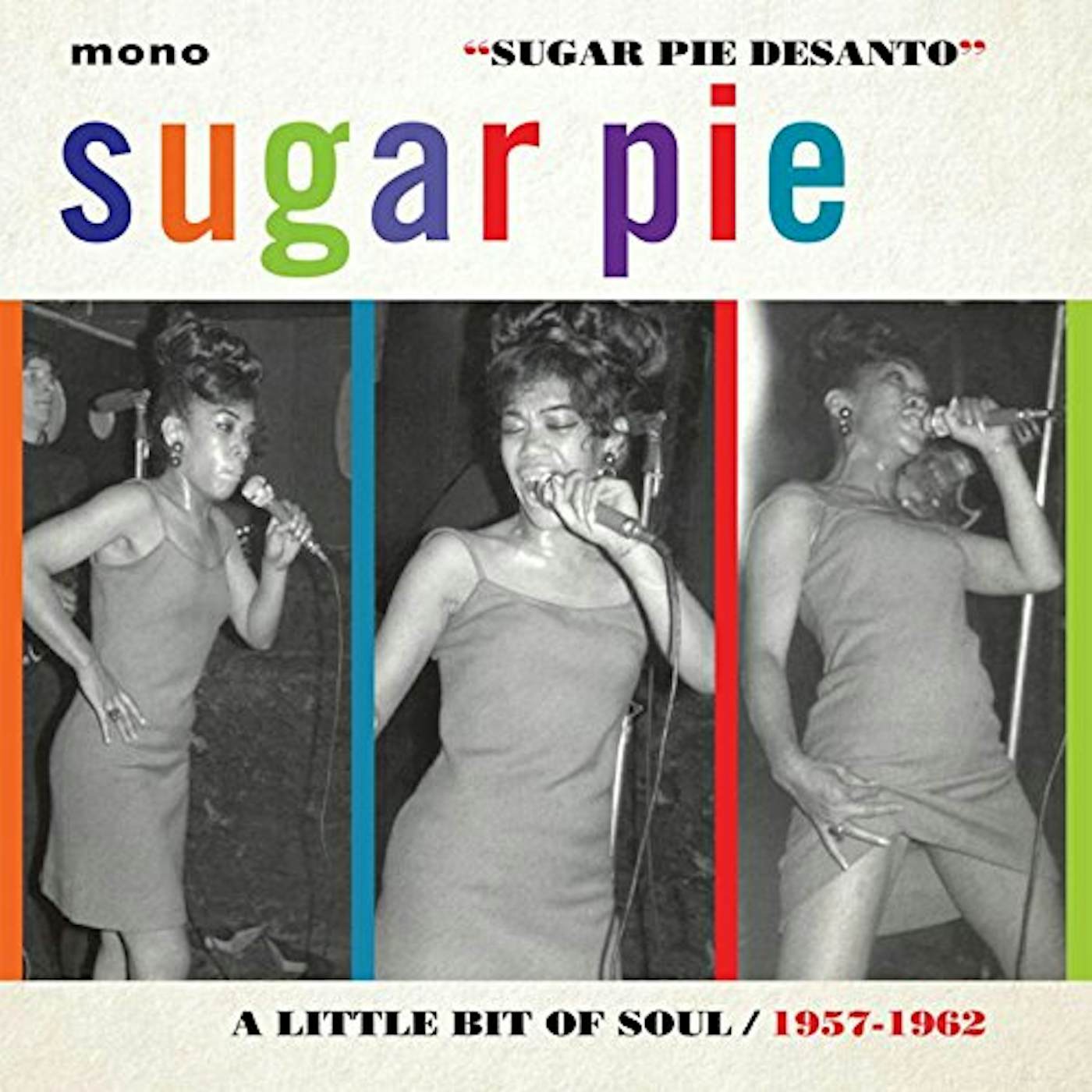 Sugar Pie DeSanto LITTLE BIT OF SOUL 1957-1962 CD