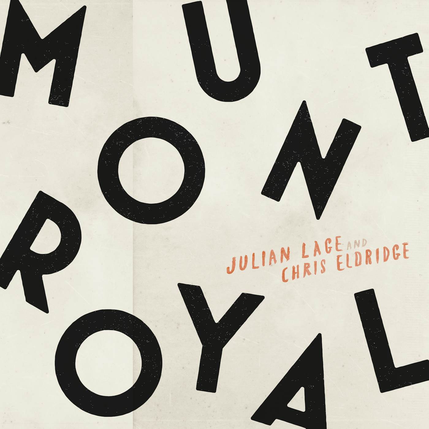 Julian Lage & Chris Eldridge MOUNT ROYAL CD
