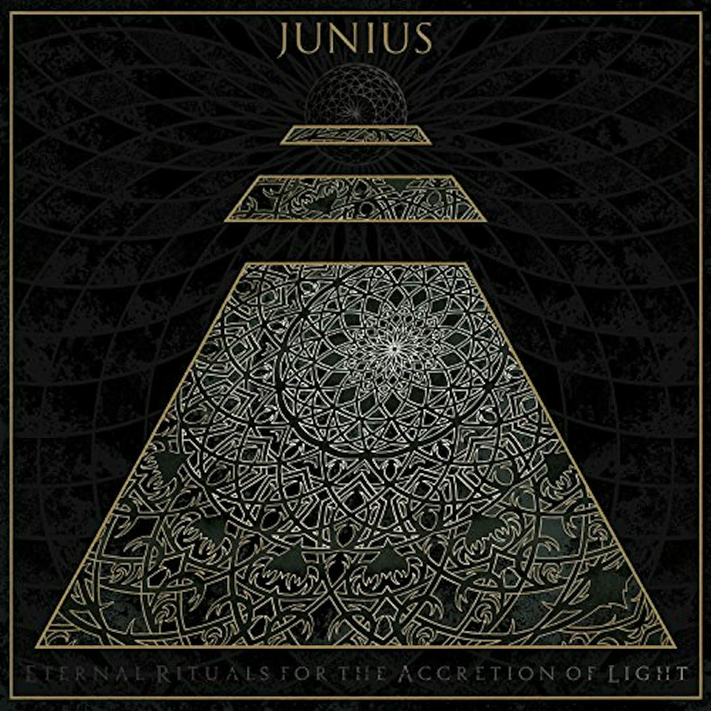 Junius ETERNAL RITUALS FOR THE ACCRETION OF LIGHT CD