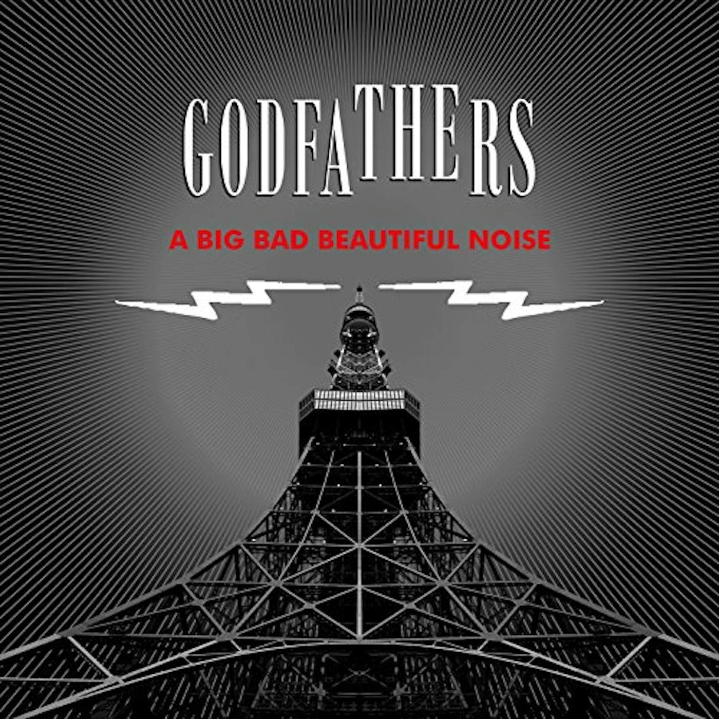 The Godfathers BIG BAD BEAUTIFUL NOISE CD