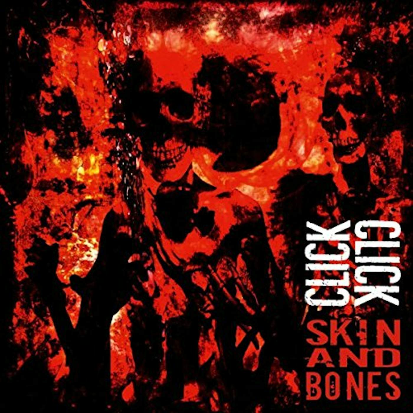 Click Click SKIN & BONES CD