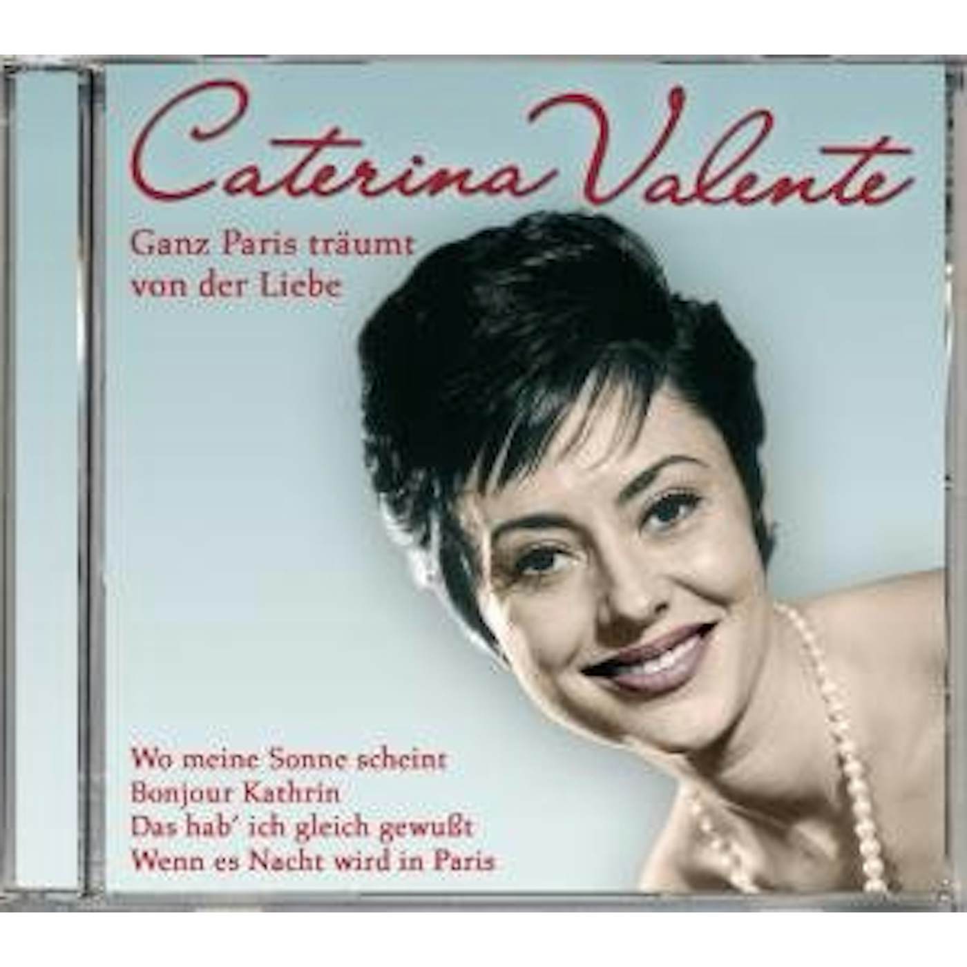 Caterina Valente GANZ PARIS TRAUMT VON DER LIEBE CD
