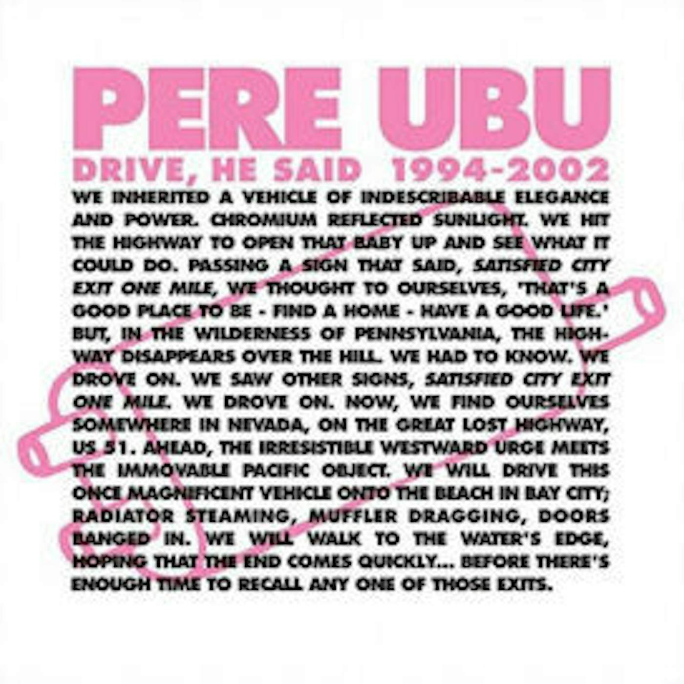 Pere Ubu DRIVE HE SAID 1994-2002 Vinyl Record