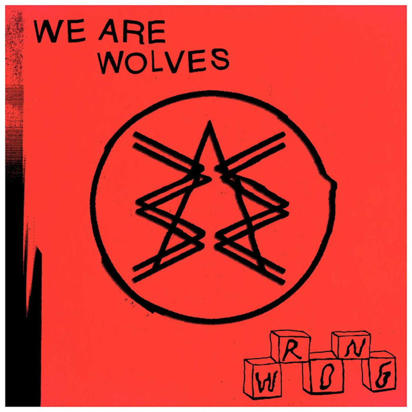 We Are Wolves Wrong Vinyl Record