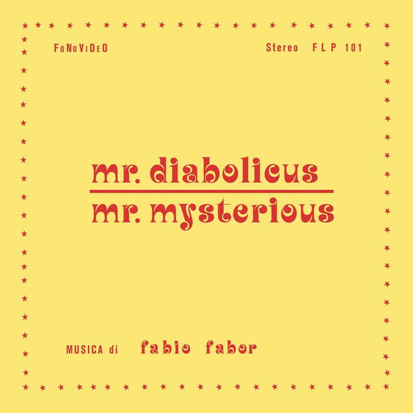 Fabio Fabor MR DIABOLICUS / MR MYSTERIOUS Vinyl Record