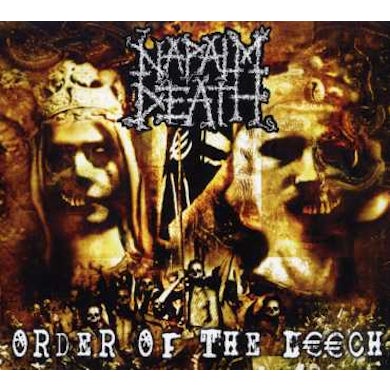 Napalm Death ORDER OF THE LEECH CD