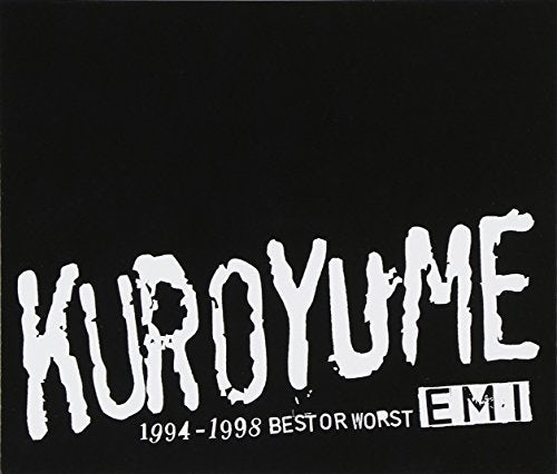 Kuroyume EMI 1994-1998 BEST OR WORST + 2 CD