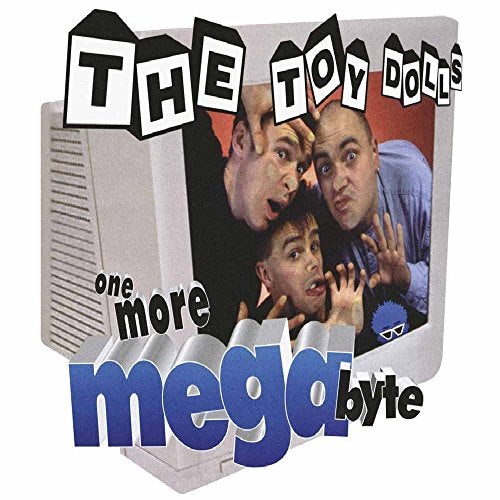 Toy Dolls ONE MORE MEGABYTE Vinyl Record