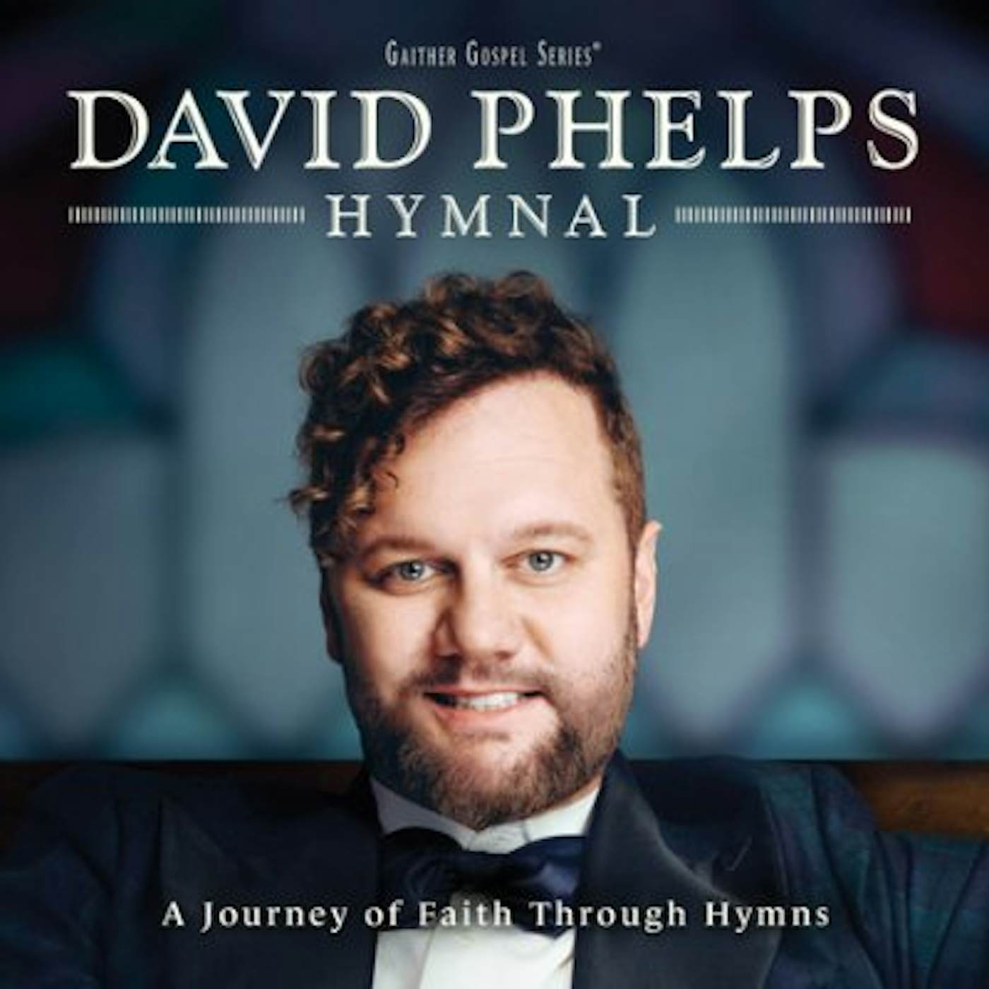 David Phelps HYMNAL CD