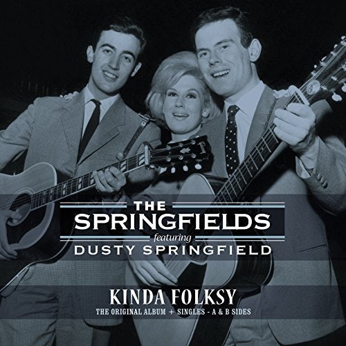 Springfields Dusty Springfield KINDA FOLKSY SINGLES A B