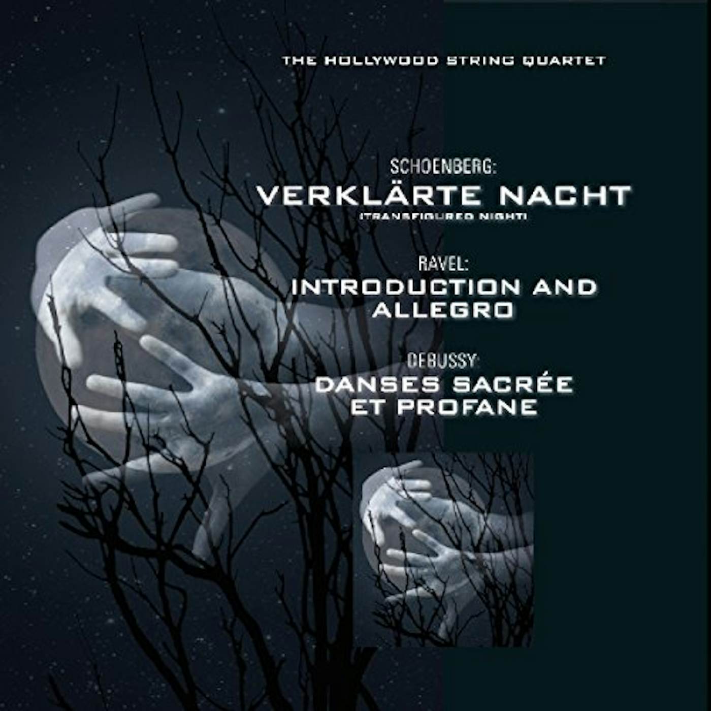 Hollywood String Quartet VERKLARTE NACHT / INTRODUCTION / DANSES Vinyl Record