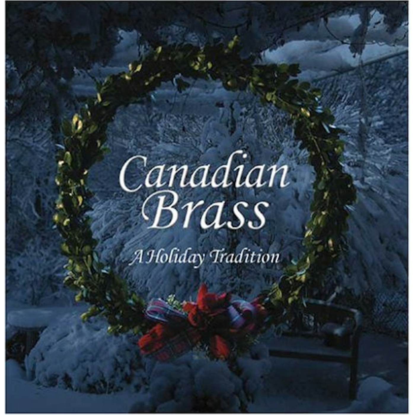 Canadian Brass A HOLIDAY TRADITION CD