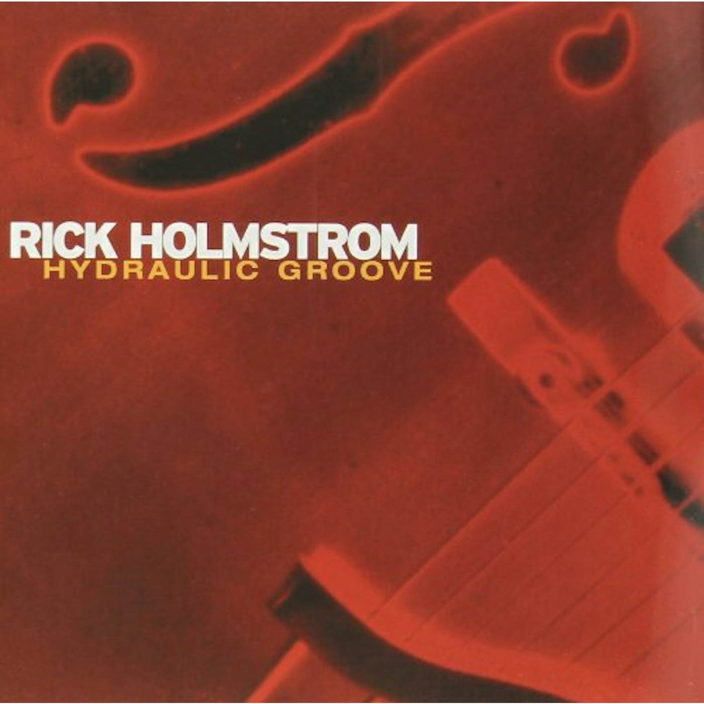 Rick Holmstrom HYDRAULIC GRO CD