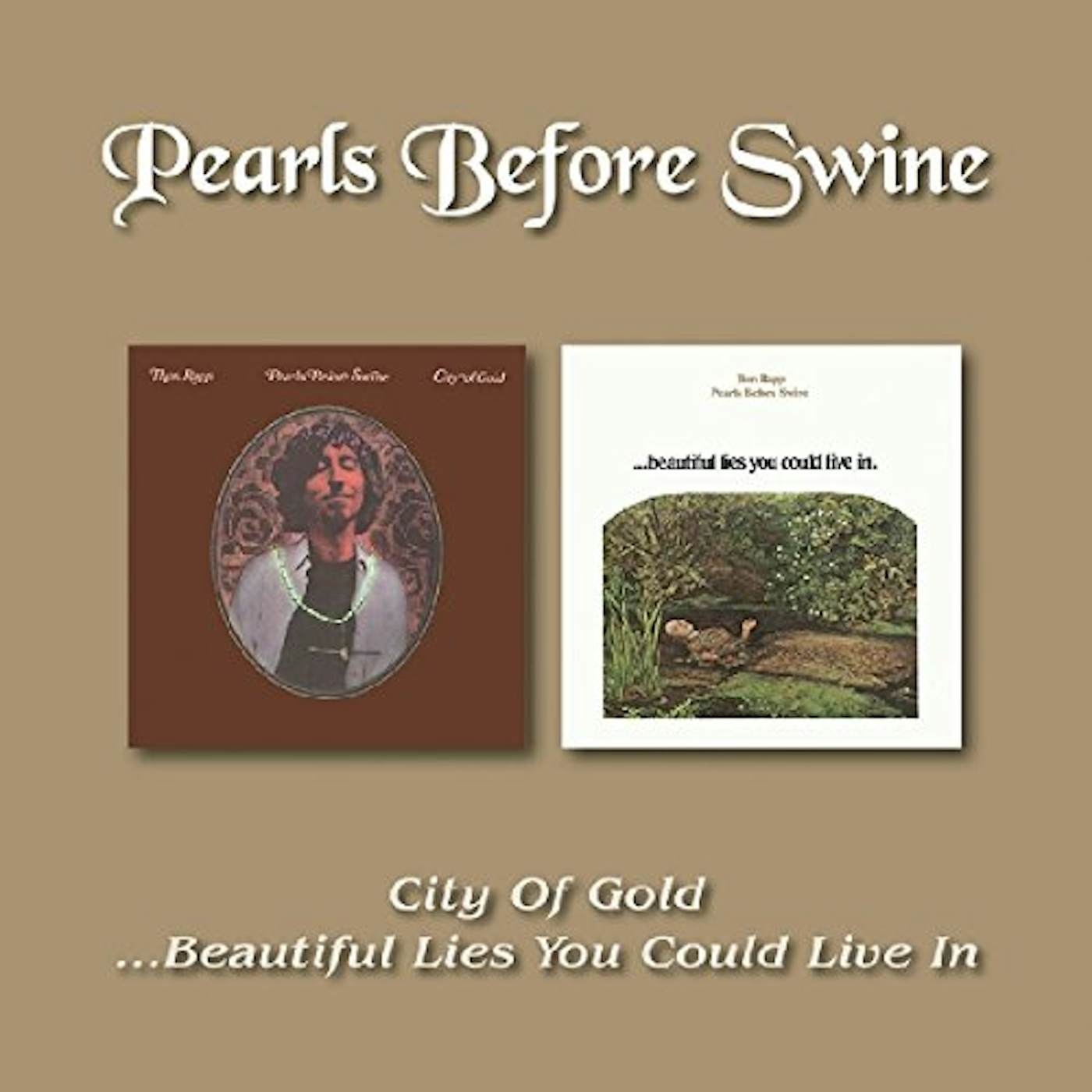 Pearls Before Swine CITY OF GOLD /BEAUTIFUL LIES YOU COULD LIVE IN CD
