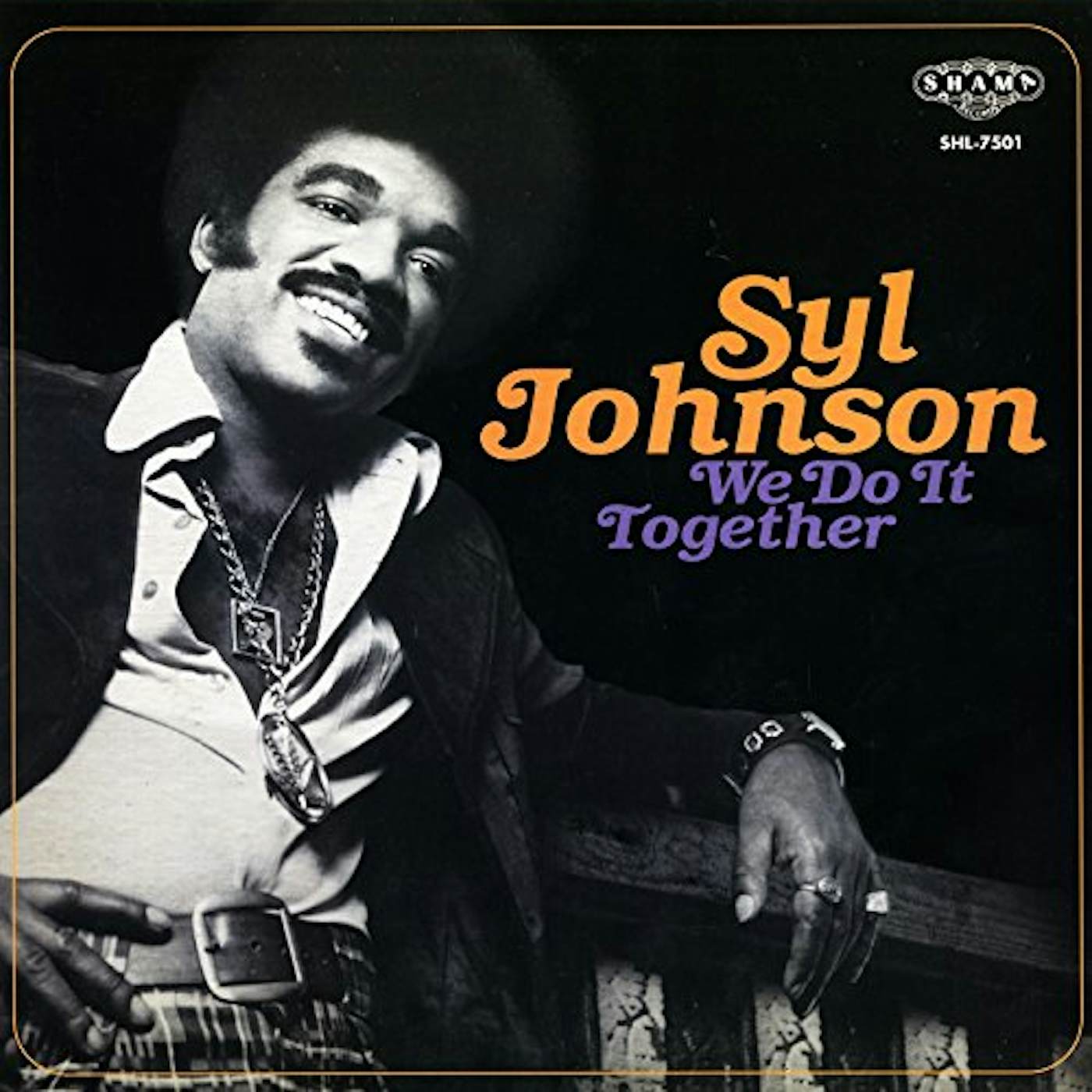 Syl Johnson WE DO IT TOGETHER Vinyl Record