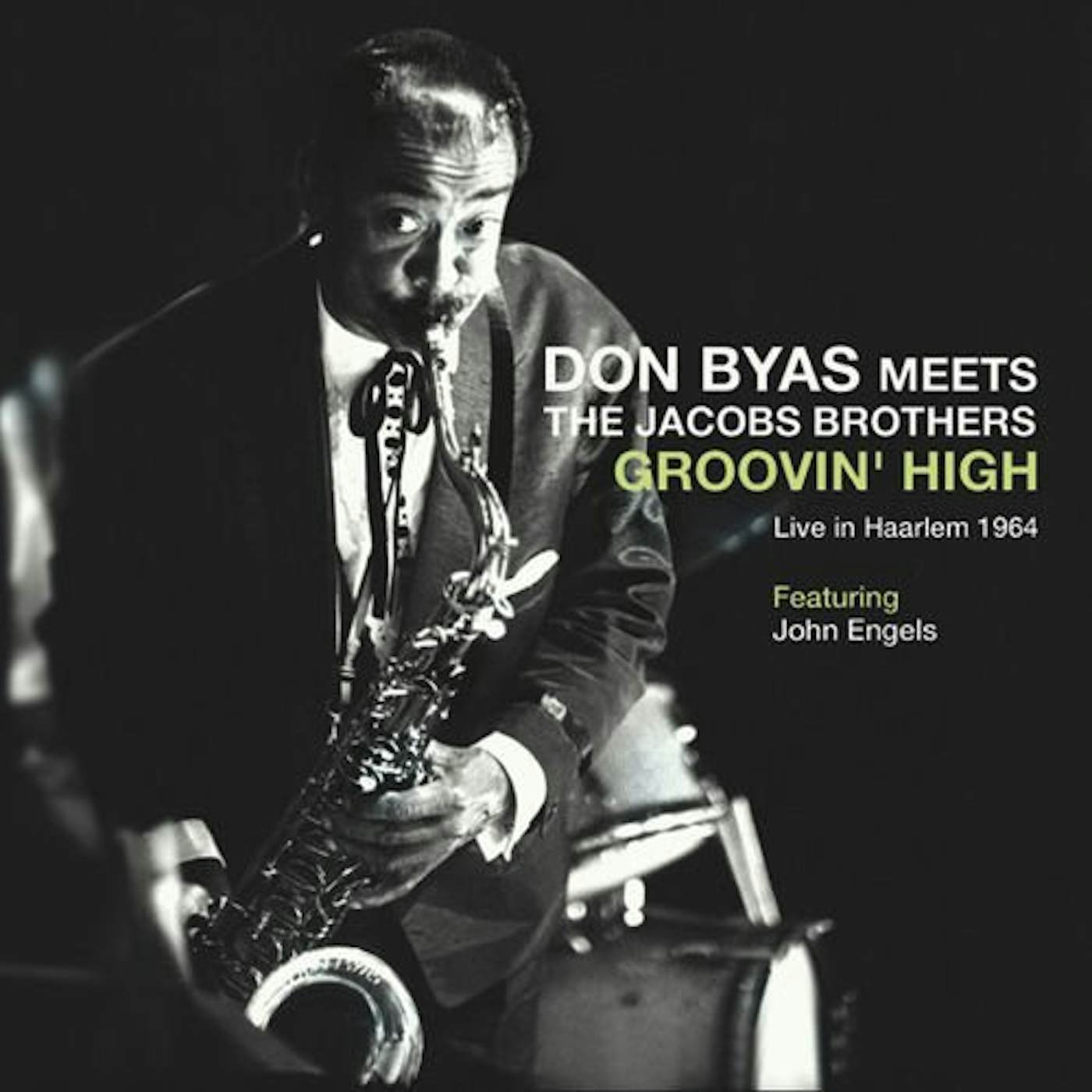 Don Byas MEETS THE JACOB BROTHERS: GROOVIN HIGH CD