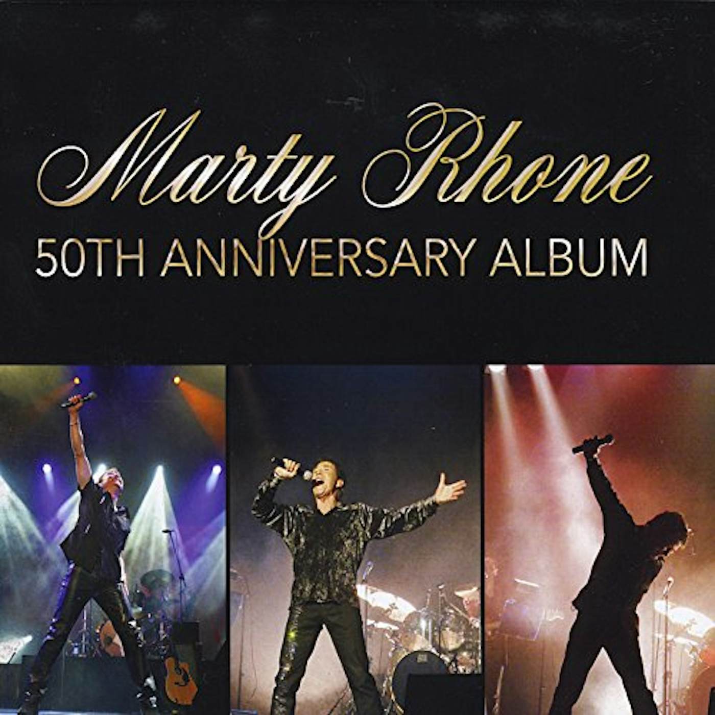 Marty Rhone 50TH ANNIVERSARY ALBUM CD