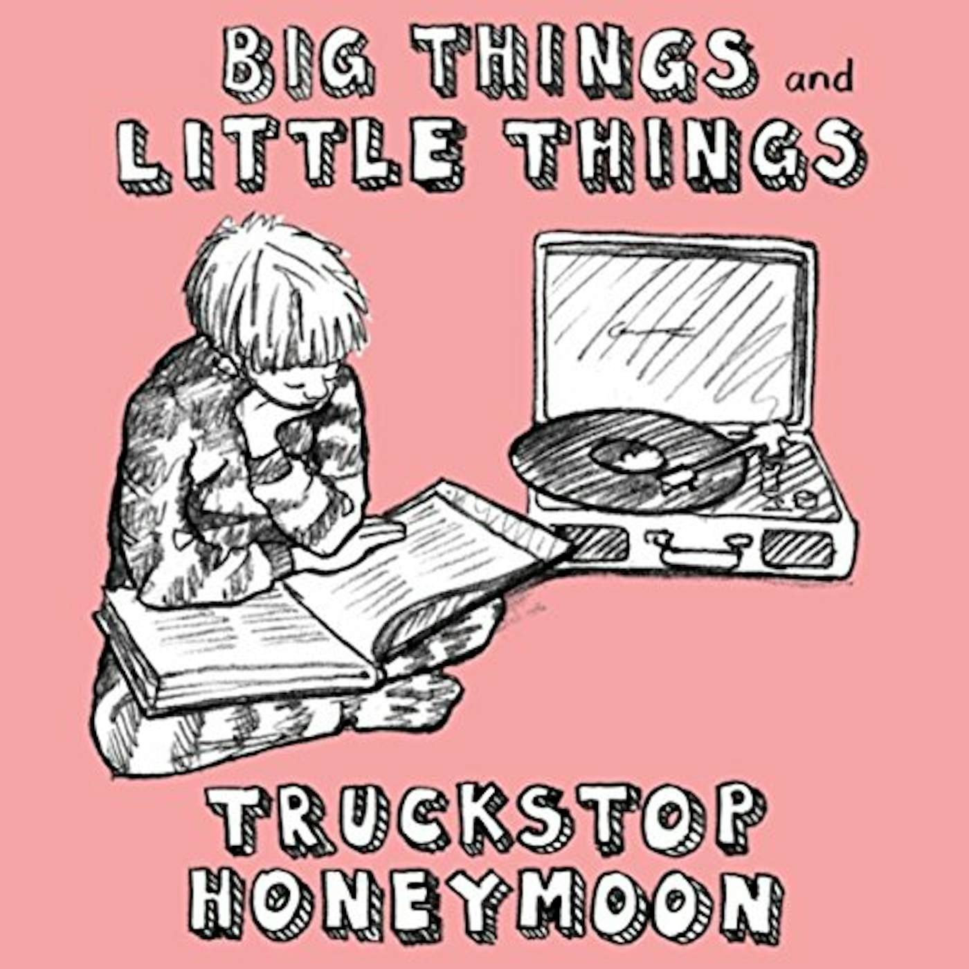 Truckstop Honeymoon BIG THINGS & LITTLE THINGS CD