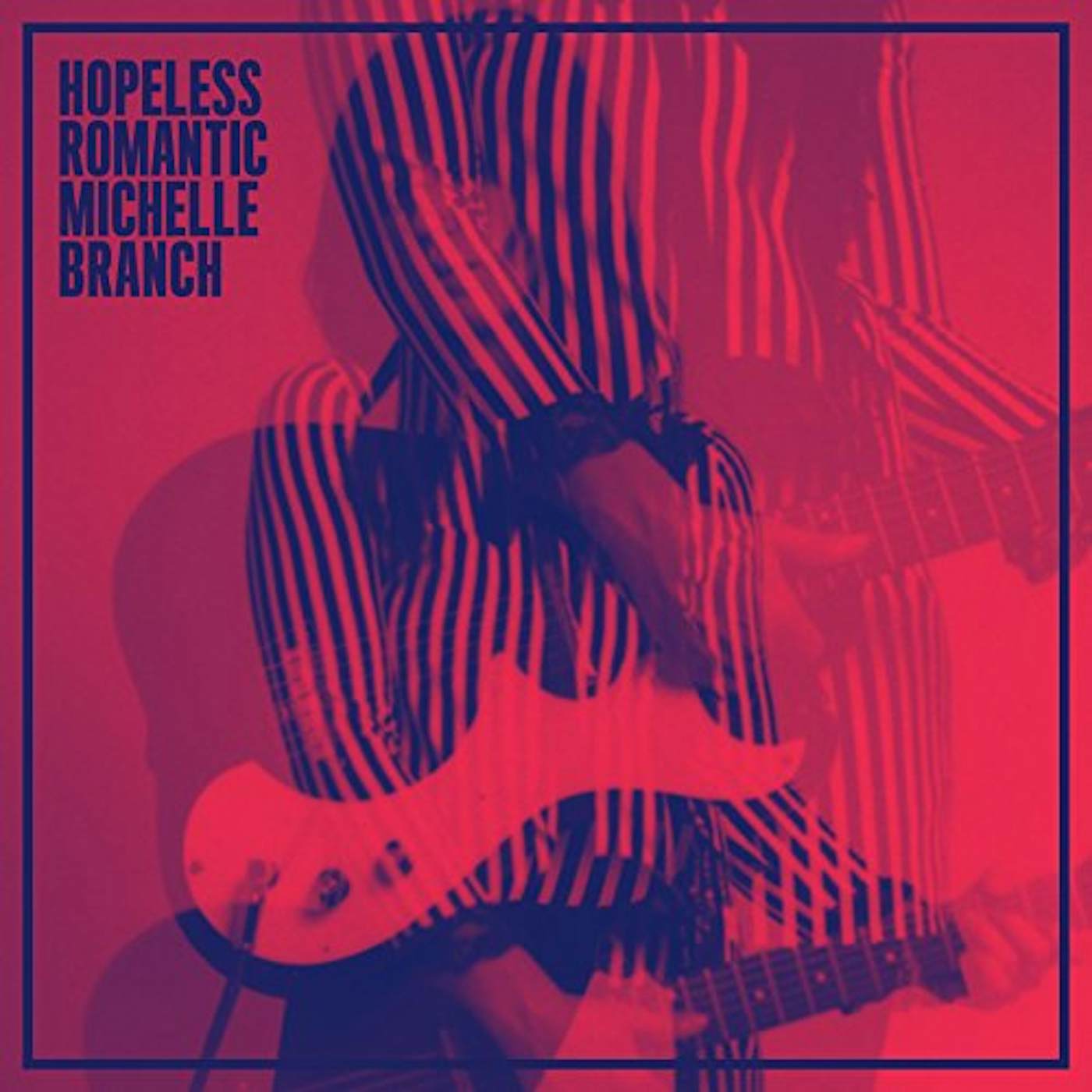 Michelle Branch HOPELESS ROMANTIC CD