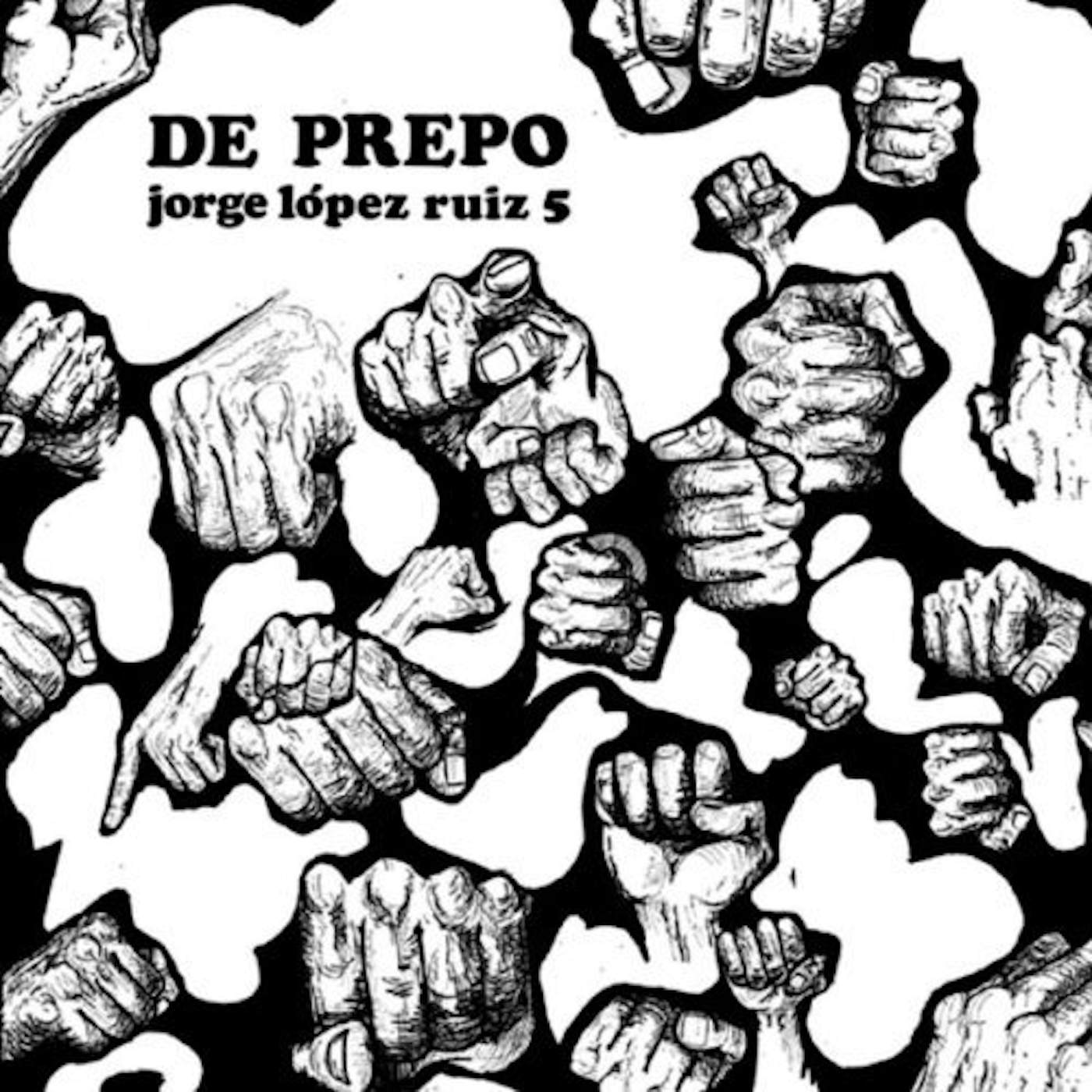 Jorge López Ruiz De Prepo Vinyl Record