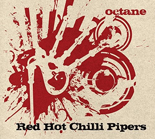Red Hot Chilli Pipers OCTANE CD