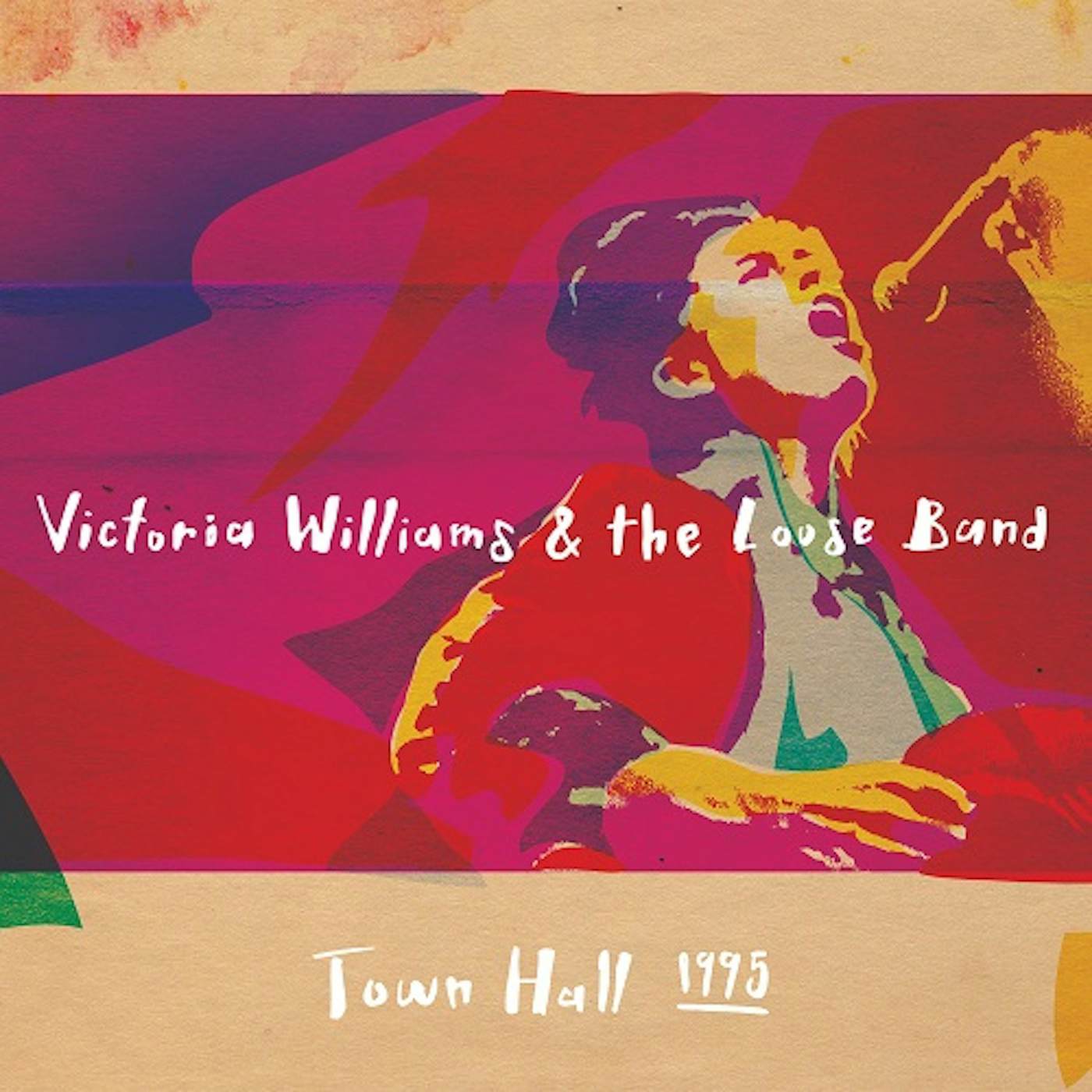 VICTORIA WILLIAMS & THE LOOSE BAND TOWN HALL 1995 Vinyl Record