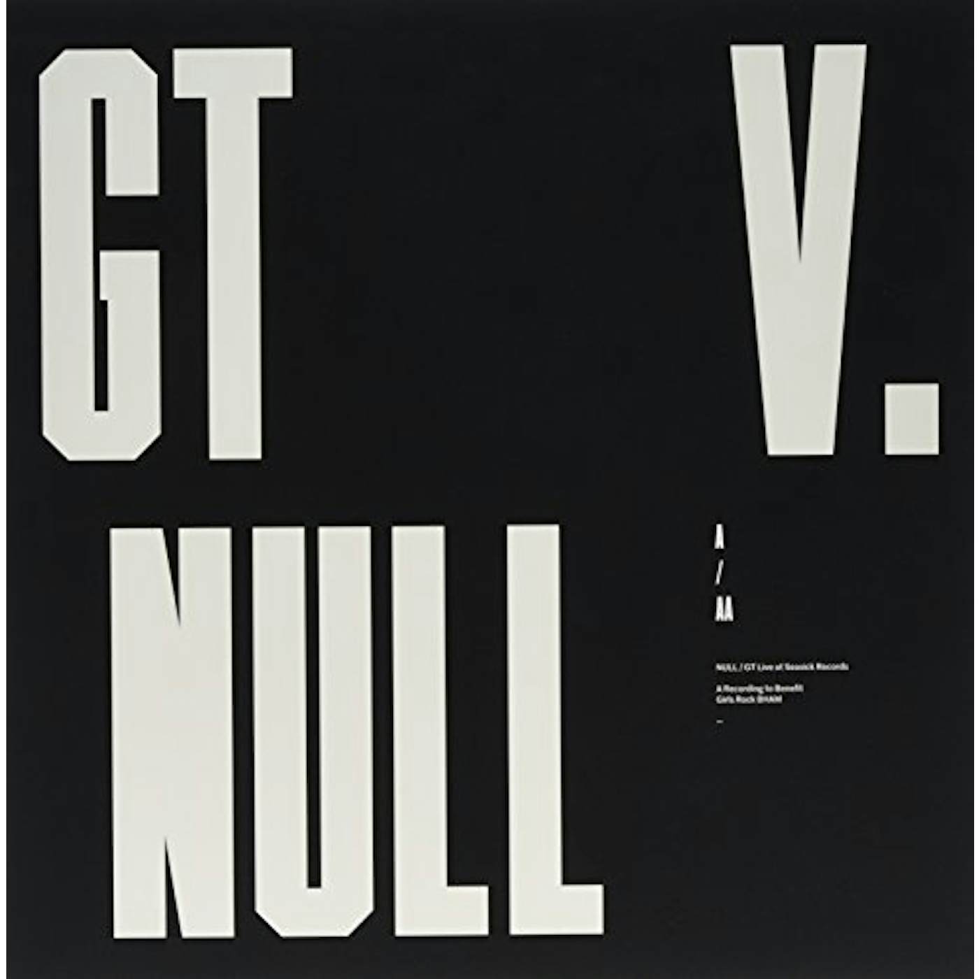 Null / Gt LIVE AT SEASICK RECORDS Vinyl Record