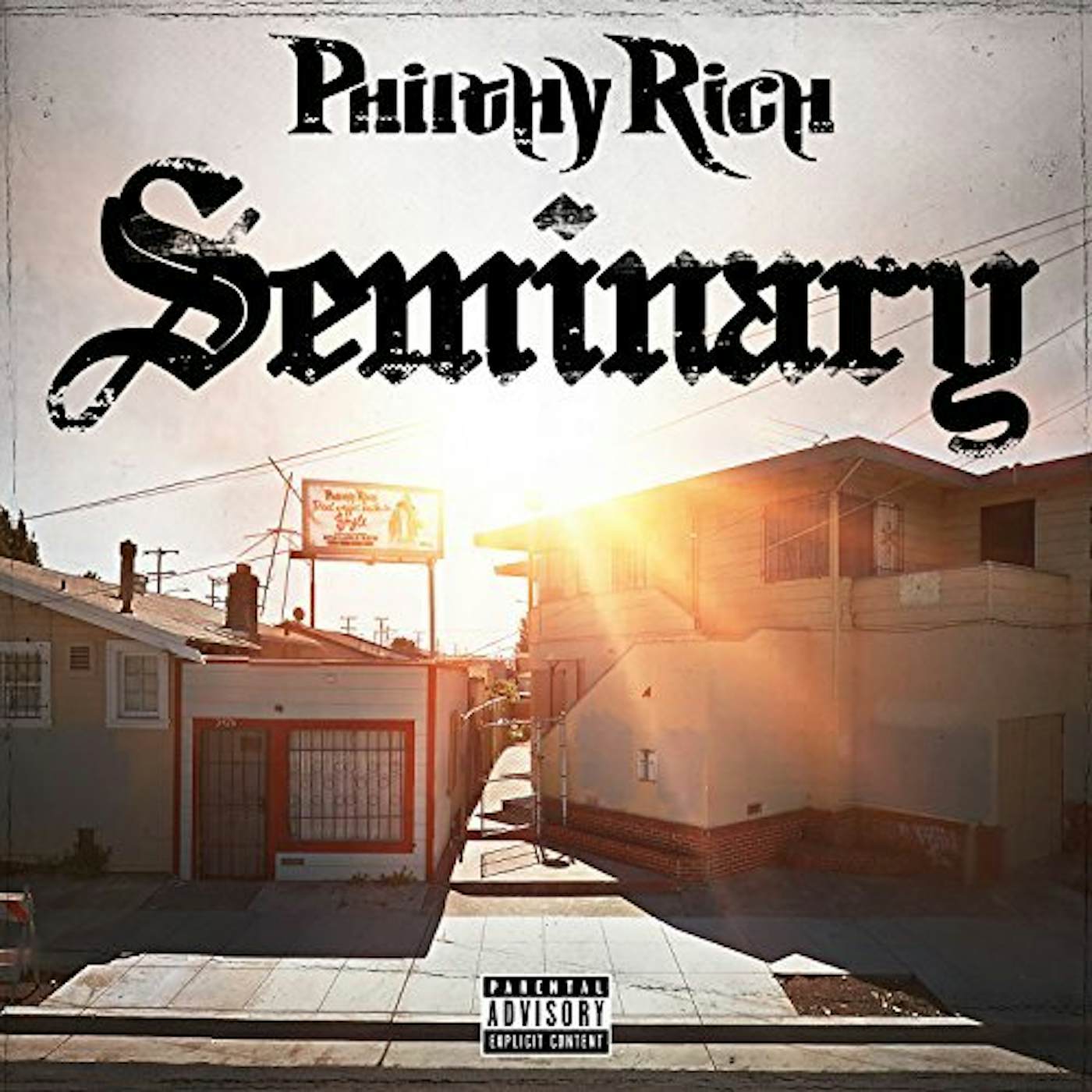 Philthy Rich SEMINARY CD