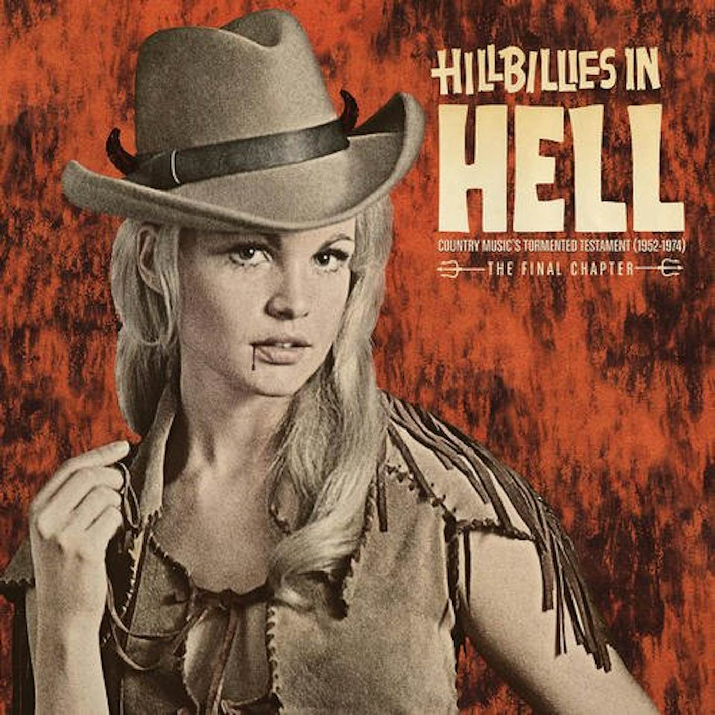 HILLBILLIES IN HELL: COUNTRY MUSIC'S TORMENTED CD