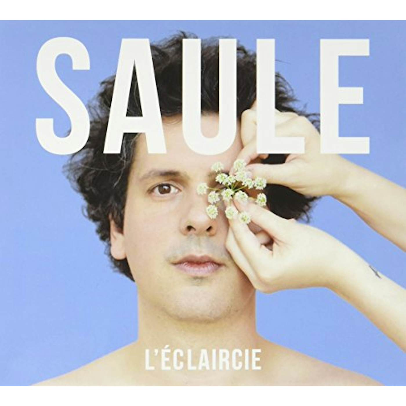Saule L'ECLAIRCIE CD