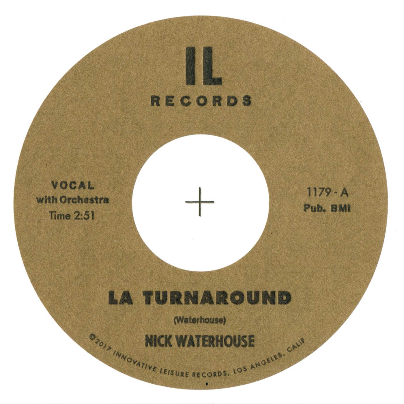 Nick Waterhouse LA TURNAROUND / I CRY 45 Vinyl Record