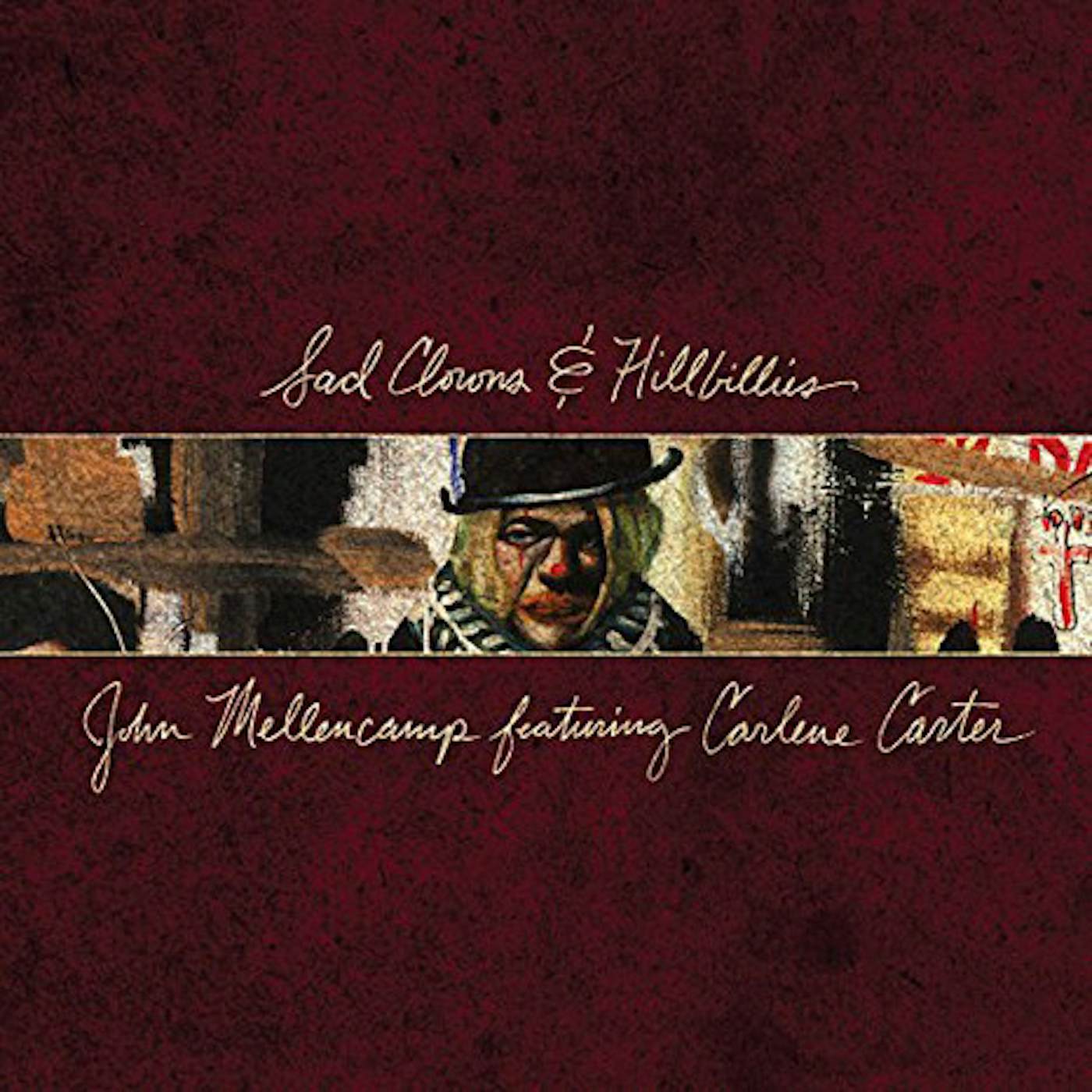 John Mellencamp SAD CLOWN & HILLBILLIES Vinyl Record