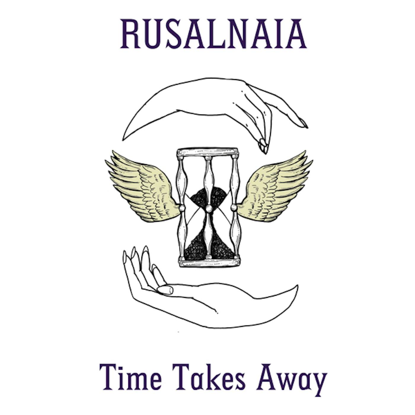 Rusalnaia Time Takes Away Vinyl Record