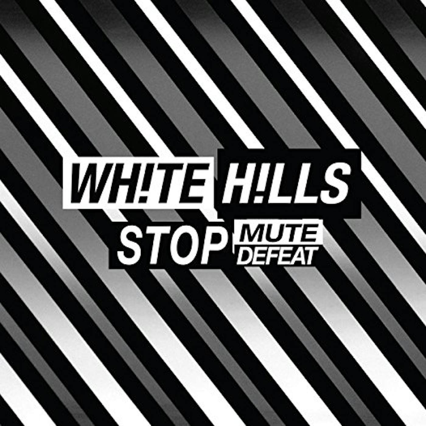 White Hills STOP MUTE DEFEAT (DL CARD) Vinyl Record