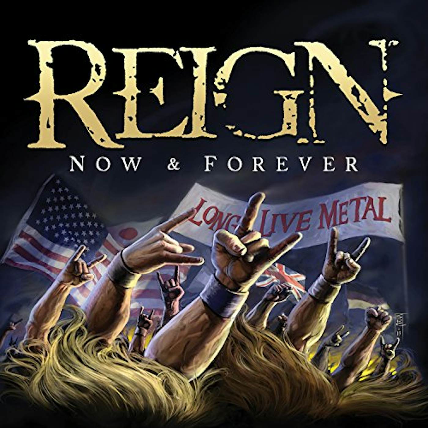 Reign NOW & FOREVER CD