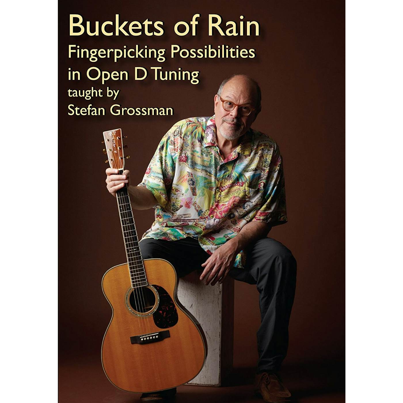 Stefan Grossman BUCKETS OF RAIN: FINGERPICKING POSSIBILITIES IN DVD