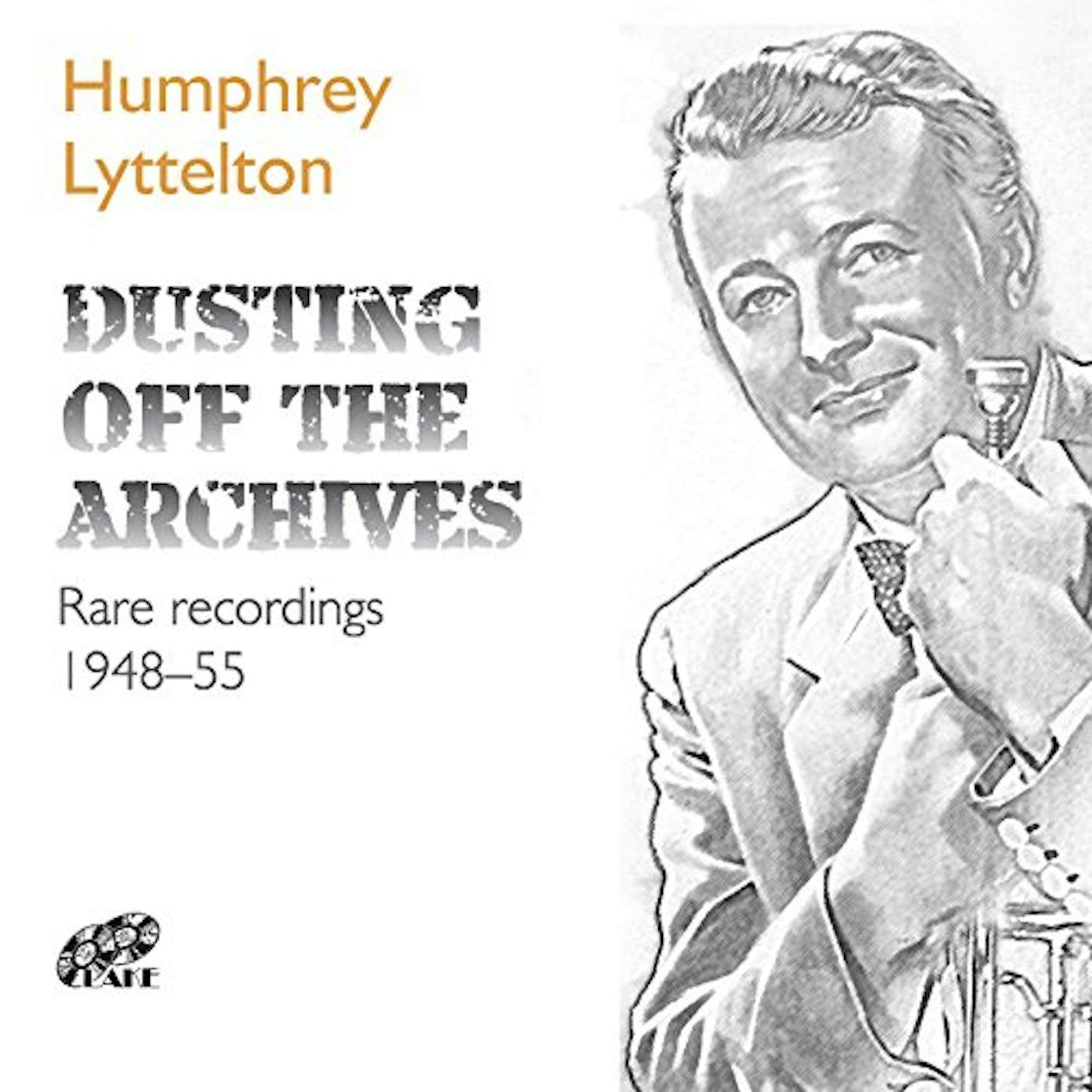 Humphrey Lyttelton DUSTING OFF THE ARCHIVES CD