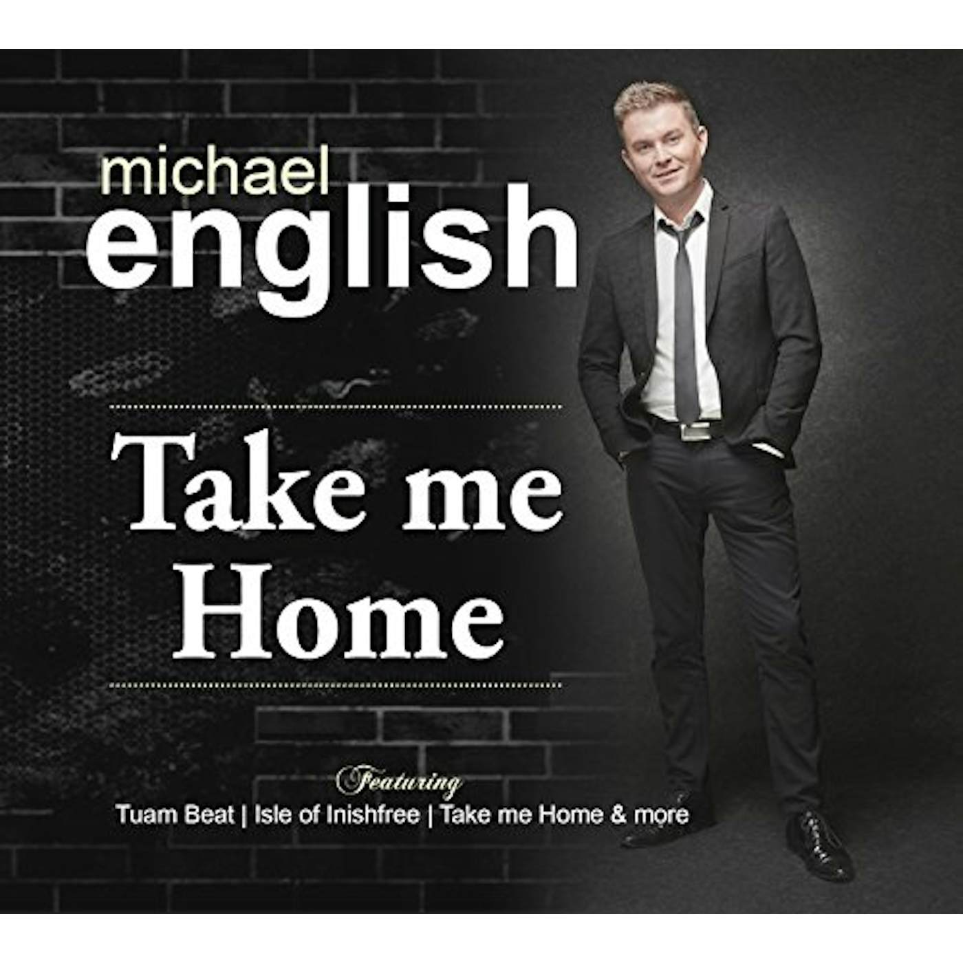 Michael English TAKE ME HOME CD