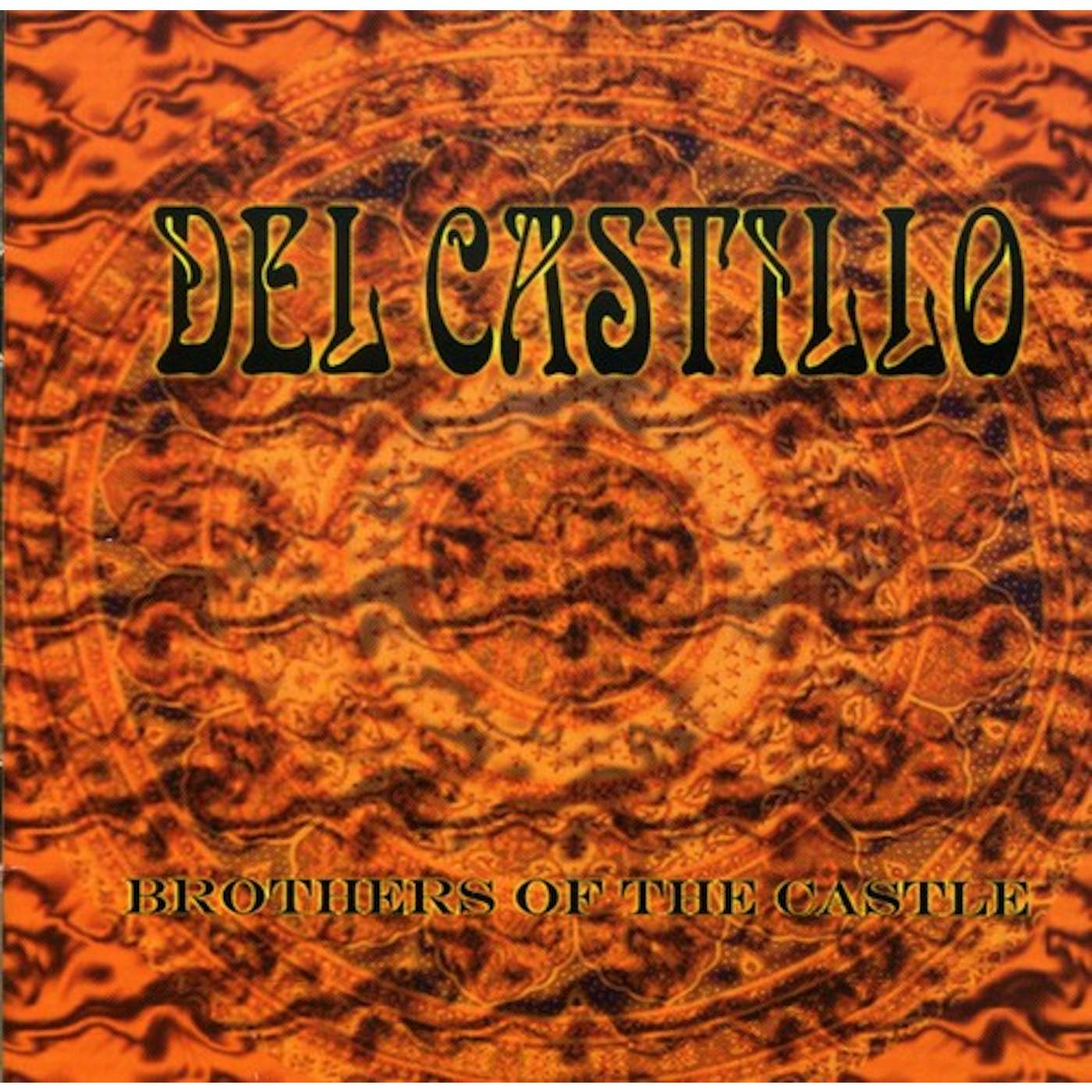 Del Castillo BROTHERS OF THE CASTLE CD